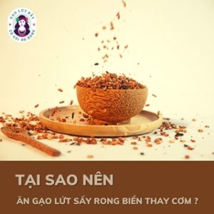 Nên ăn gạo lứt sất thay cơm